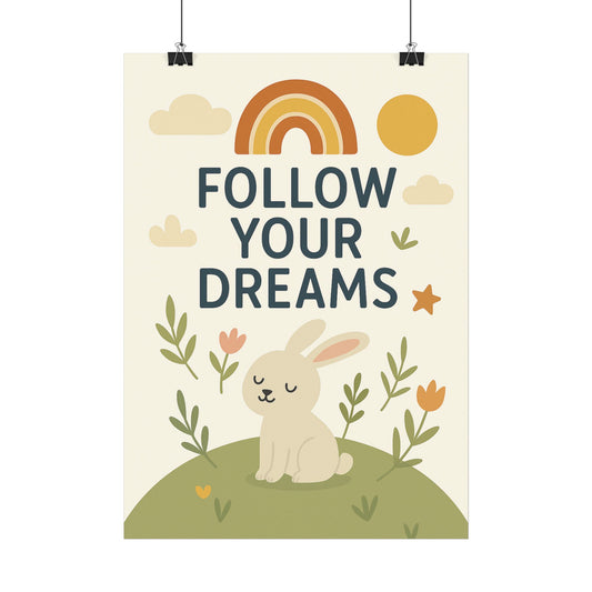 Follow Your Dreams – Motivationsposter mit Stil